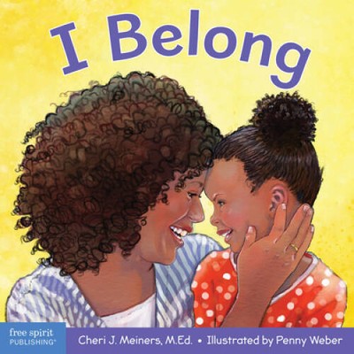 I Belong: A book about being part of a family and a group (Learning About - GOOD