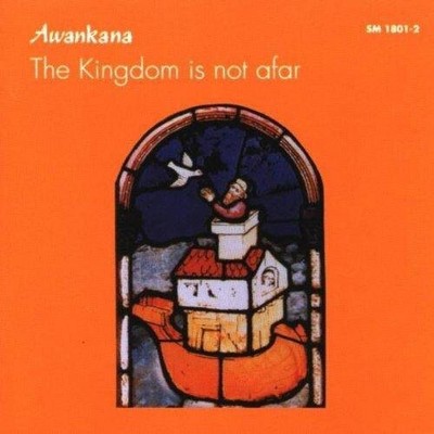 Awankana - Kingdom Is Not Afar [New CD]