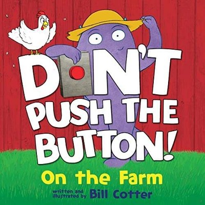 On the Farm (Don't Push the Button!)
