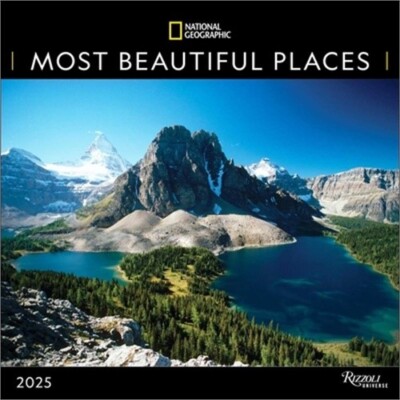 National Geographic: Most Beautiful Places 2025 Wall Calendar (Calendar)