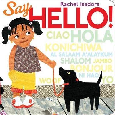 Rachel Isadora Say Hello! (Kartonbuch)