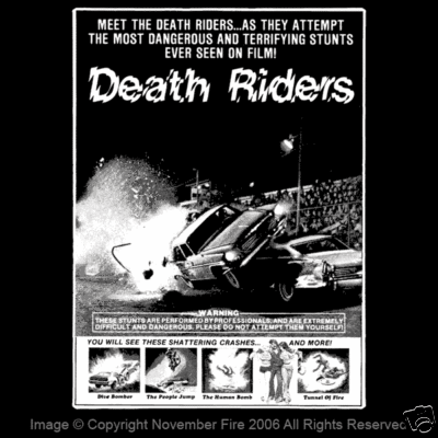 The Death Riders Demolition Derby Daredevils Stuntman NASCAR Crash Shirt NFT204
