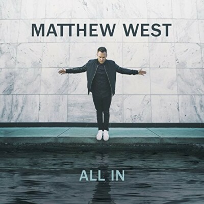 All In - Music CD - Matthew West -  2017-09-22 - Sparrow - Very Good - Audio CD 