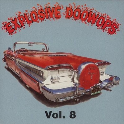 Various Artists - Explosive Doo Wops 8 / Various [New CD]