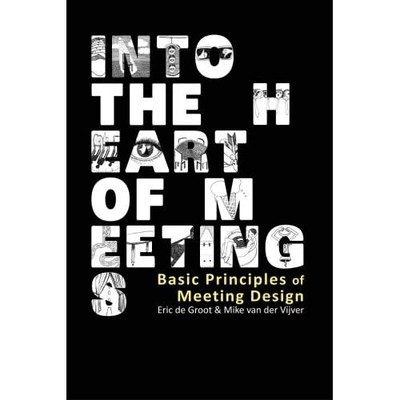 Into the Heart of Meetings: Basic Principles of Meeting - Paperback / softback N