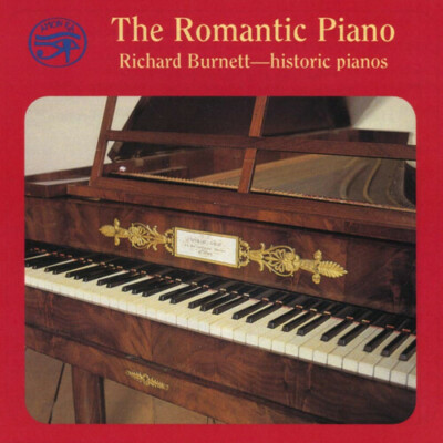 Romantic Piano [Audio CD] Romantic Piano; Richard Burnett; Robert Schumann; Fe..