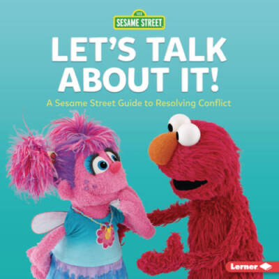Lets Talk about It: A Sesame Street  Guide to Resolving Conflict - VERY GOOD