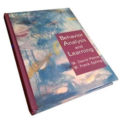 Behavior Analysis and Learning - Textbook Binding - VERY GOOD
