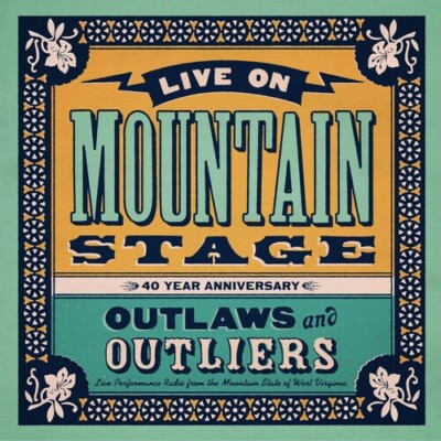Various Artists - Live On Mountain Stage: Outlaws & Outliers (Various Artists) [