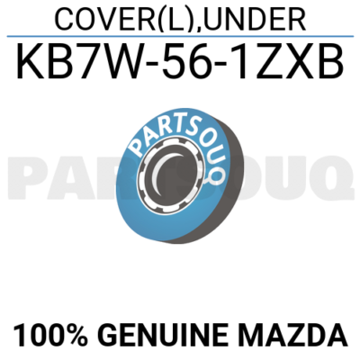KB7W561ZXB Genuine Mazda COVER(L),UNDER KB7W-56-1ZXB | eBay