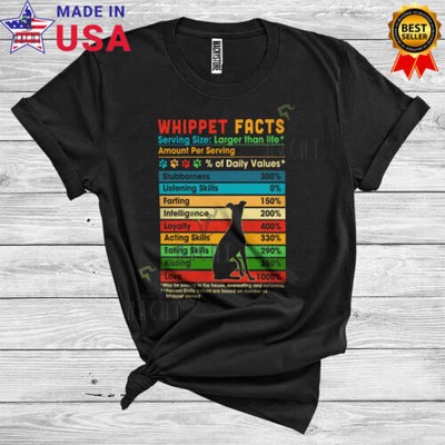 Whippet Facts Percent Of Daily Values Funny Skills Puppy Owner 2D T-SHIRT