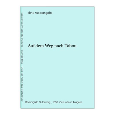 Auf dem Weg nach Tabou