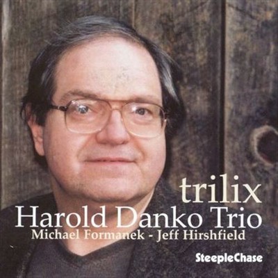 HAROLD DANKO TRILIX NEW CD