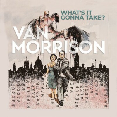 Van Morrison   What's It Gonna Take? - 2 x LP Vinyl Records 12'' - NEW Sealed