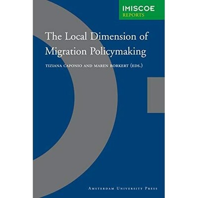 The Local Dimension Migration Policymaking IMISCOE Repo  Paperback 9789089642325