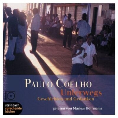 Paulo Coelho - CD - Unterwegs (2005, Leser: Markus Hoffmann)
