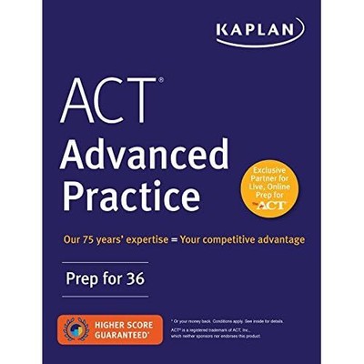 ACT Advanced Practice: Prep� for 36 (Kaplan Test Prep) - Paperback NEW Prep, Kap