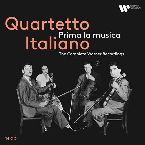 Quartetto Italiano: Prima La Musica the Complete Warner Recordings