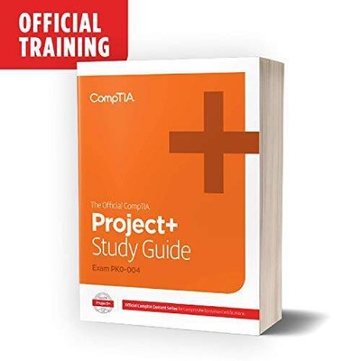 The Official CompTIA Project Certification Self-Paced Study Guide (Exam  - GOOD
