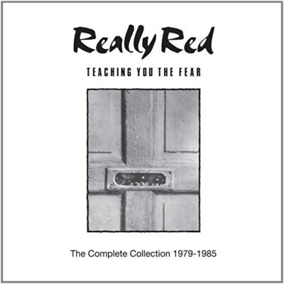 Really Red - Teaching You the Fear: Complete Collection 1978-85 [New CD]