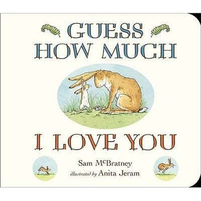 Guess How Much I Love You by Sam McBratney: New