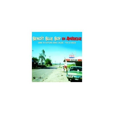 BLUE BOY BENOIT: BBB EN AMERIQUE - CD