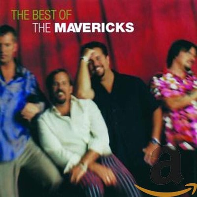Super Colossal Smash Hits of the 90's: The Best of the Mavericks by Mavericks