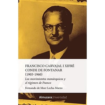 Francisco Carvajal i Xifr�, Conde de Fontanar (1905-196 - Spanish Language Paper