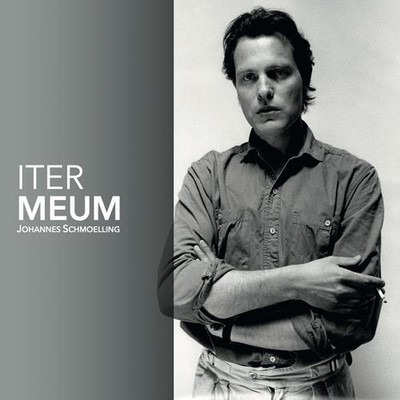 JOHANNES SCHMOELLING: ITER MEUM - CD