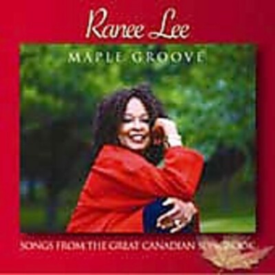 LEE, RANEE - MAPLE GROOVE (CD)