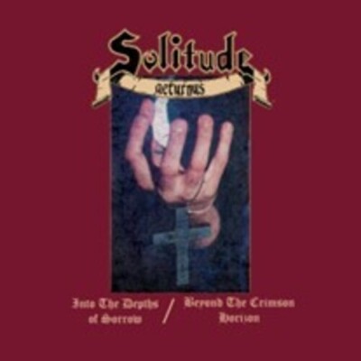 Solitude Aeturnus - Into The Depths Of Sorrow / Beyond The Crimson Horizon [New