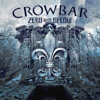 Crowbar - Zero And Below [Sky Blue Grey & White Vinyl] NEW Vinyl