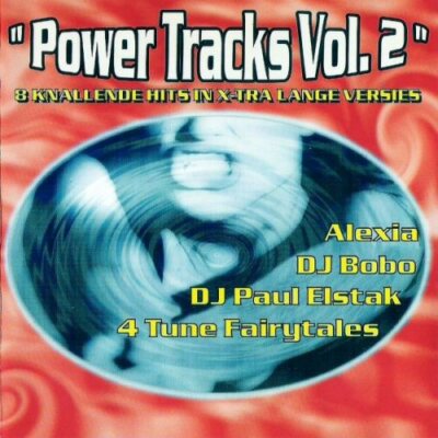 POWER TRACKS VOL. 2 CD 1996 8 TRACKS ALEXIA DJ BOBO PAUL ELSTAK