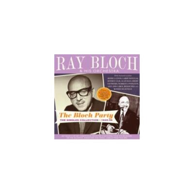 RAY BLOCH & HIS ORCHESTRA: BLOCH PARTY: THE SINGLES COLLECTION  - CD *BRAND NEW*