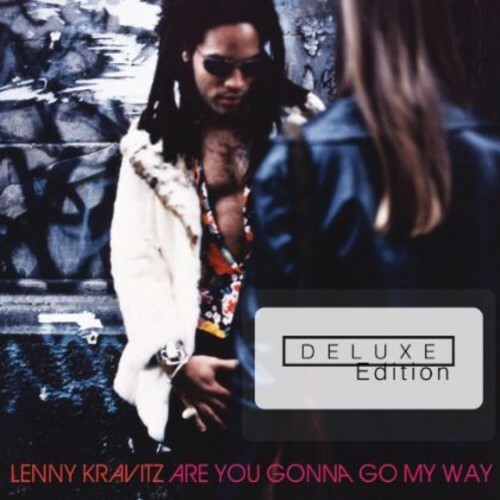 Are You Gonna Go My Way [20th Anniversary Deluxe Edition] by Lenny