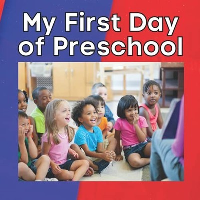 My First Day of Preschool: A Short ..., WOOD, MARIANELA