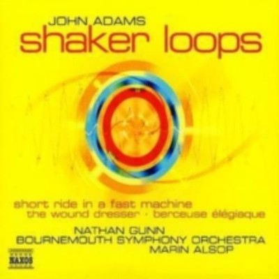 ADAMS/GUNN/ALSOP/BOURNEMOUTH SO: SHAKER LOOPS (CD.)