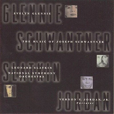 The Music Of Joseph Schwantner / Slatkin, Glennie, Nation - VERY GOOD