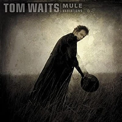 【レコード】Tom Waits Mule Variations Tom Waits, Ralph Carney, Smokey Hormel, Kathleen Brennan
