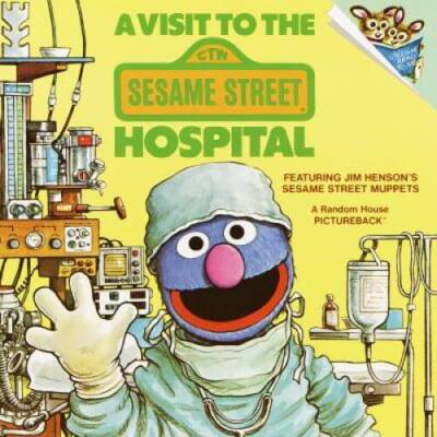 A Visit to the Sesame Street Hospital (Pictureback(R)) - Paperback - VERY GOOD