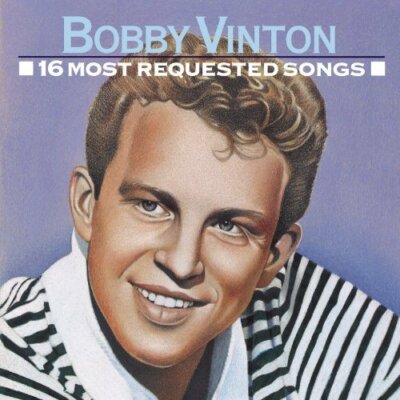 BOBBY VINTON-16 MOST REQUESTED SONGS CD (BLUE VELVET/THERE I SAID IT AGAIN/MR LO