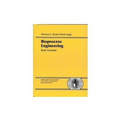 Bioprocess Engineering: Basic Concept..., Kargi, Fikret