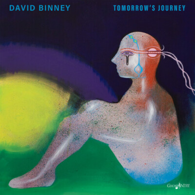 David Binney - Tomorrow's Journey [New Vinyl LP]