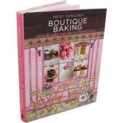 Boutique Baking : Delectable Cakes, Cupcakes and Teatime Treats - GOOD