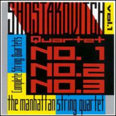 Shostakovich, D. : String Quartets Vol. 1 by Shostakovich / Manhattan String...