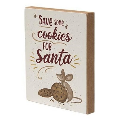 Save Some Cookies For Santa 6'' Christmas Mouse Block Sign