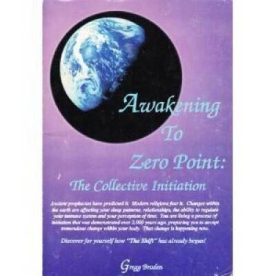 Awakening To Zero Point:  The Collective Initiation - Paperback - VERY GOOD