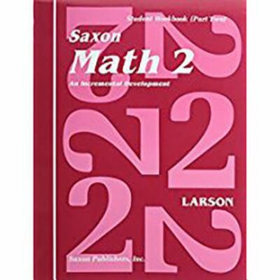 Saxon Math 2: Student Workbook Volume 2, First Edition, SAXON PUBLISHERS, Very G