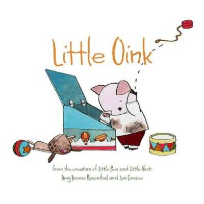 Little Oink - Hardcover By Rosenthal, Amy Krouse - GOOD