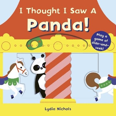 I Thought I Saw A Panda! (Board Book) I Thought I Saw (UK IMPORT)